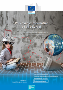 Naslovnica Poučevanje informatike v šoli v Evropi - Ugotovitve poročila Eurydice